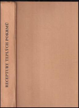 František Syrový: Receptury teplých pokrmů