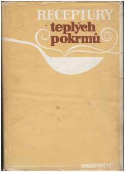 Receptury teplých pokrmů