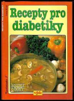 Jiří Kareš: Recepty pro diabetiky