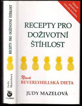 Judy Mazel: Recepty pro doživotní štíhlost