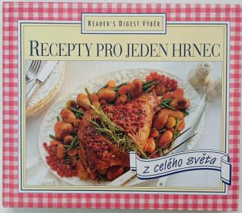 Recepty pro jeden hrnec z celého světa