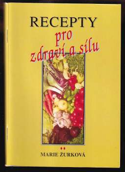 Recepty pro zdraví a sílu