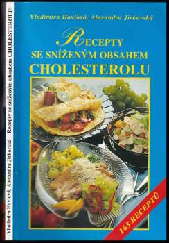 Vladimíra Havlová: Recepty se sníženým obsahem cholesterolu
