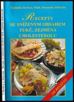 Recepty se sníženým obsahem tuků, zejména cholesterolu