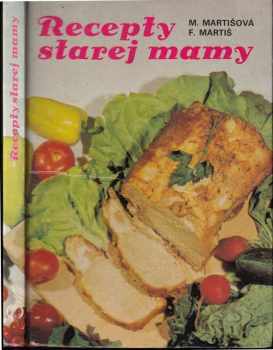 Mária Martišová: Recepty starej mamy