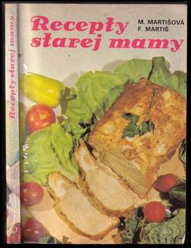 Mária Martišová: Recepty starej mamy