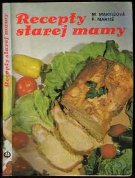 Mária Martišová: Recepty starej mamy