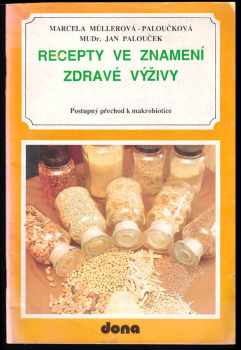 Recepty ve znamení zdravé výživy