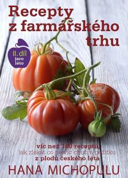 Hana Michopulu: Recepty z farmářského trhu
