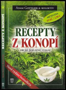 Adam Gottlieb: Recepty z konopí
