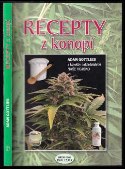 Adam Gottlieb: Recepty z konopí