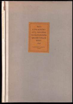 Řeči Františka Palackého a Pavla Josefa Šafaříka na Slovanském sjezdě v Praze roku 1848