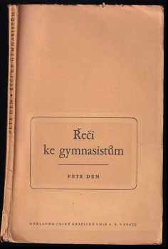 Petr Den: Řeči ke gymnasistům