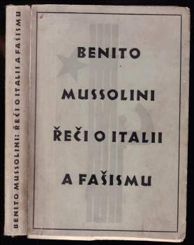 Benito Mussolini: Řeči o Italii a fašismu