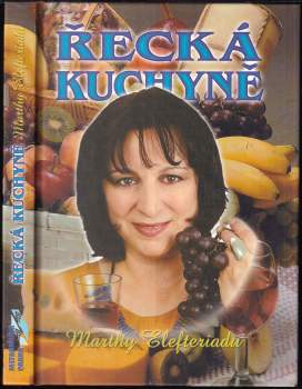 Řecká kuchyně Marthy Elefteriadu