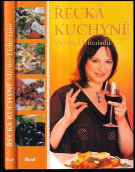 Řecká kuchyně Marthy Elefteriadu