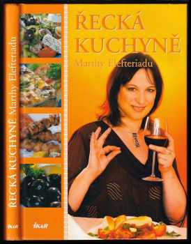 Řecká kuchyně Marthy Elefteriadu