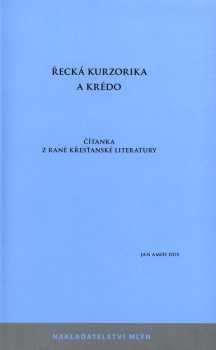 Řecká kurzorika a krédo