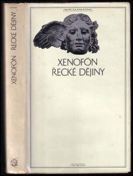 Xenofón: Řecké dějiny ; Lakedaimonské zřízení ; O státních příjmech