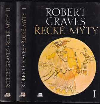 Řecké mýty : Díl 1-2 - Robert Graves, Robert Graves, Robert Graves (1996, Mustang) - ID: 736046