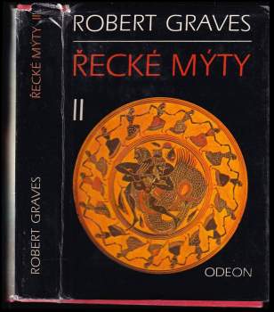 Řecké mýty : II - Robert Graves (1982, Odeon) - ID: 835456