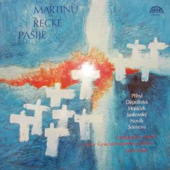 Bohuslav Martinů: Řecké Pašije (2xLP + BOOKLET) (83 1)