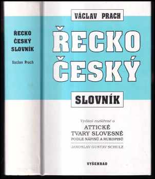 Řecko-český slovník - Václav Prach (1998, Vyšehrad) - ID: 543086