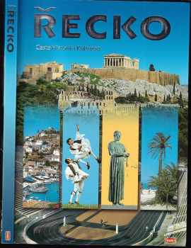 Řecko : historie, umění, folklor, cestovní plány - Sofía A Soulē (2004, Toubis) - ID: 594257
