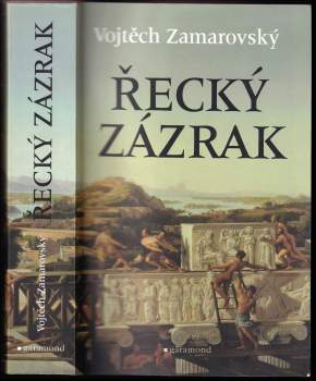 Vojtěch Zamarovský: Řecký zázrak