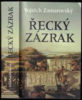 Vojtěch Zamarovský: Řecký zázrak