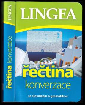 Řečtina : konverzace : [se slovníkem a gramatikou