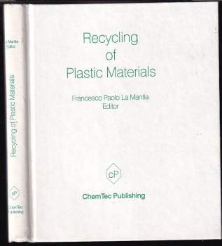 Francesco Paolo La Mantia: Recycling of Plastic Materials