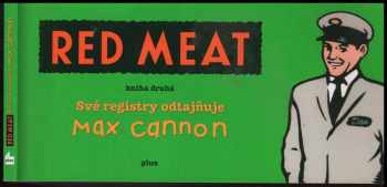 Max Cannon: Red Meat
