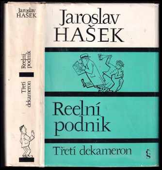 Reelní podnik : grotesky a mystifikace : třetí dekameron - Jaroslav Hašek, Jan Vrána (1977, Československý spisovatel) - ID: 59428