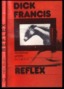 Dick Francis: Reflex
