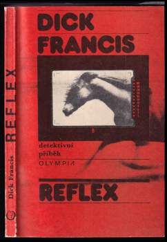 Dick Francis: Reflex