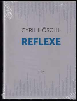 Cyril Höschl: Reflexe