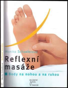 Monika Schaefer: Reflexní masáže