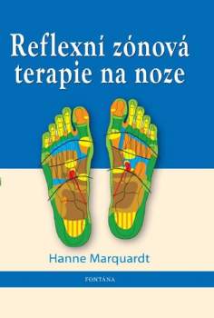 Hanne Marquardt: Reflexní zónová terapie na noze