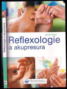 Janet Wright: Reflexologie a akupresura