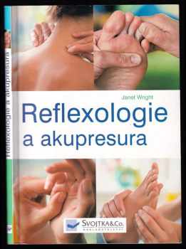 Janet Wright: Reflexologie a akupresura