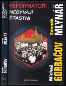 Reformátoři nebývají šťastní