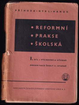 Václav Příhoda: Reformní prakse školská