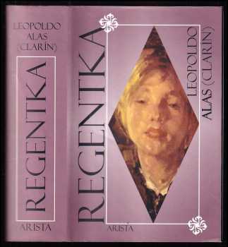 Leopoldo Alas: Regentka