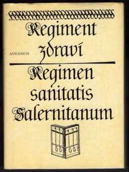 Henrik Rantzau: Regiment zdraví Henrycha Rankovia v překladu Adama Hubera z Risenbachu 1786 : Regimen sanitatis Salernitanum v překl. Daniela Adama z Veleslavína a v moderním překl. Pavla Kucharského