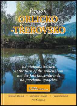 Jana Staňková: Region Orlicko-Třebovsko na přelomu tisíciletí