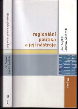 Jan Stejskal: Regionální politika a její nástroje