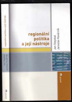 Jan Stejskal: Regionální politika a její nástroje