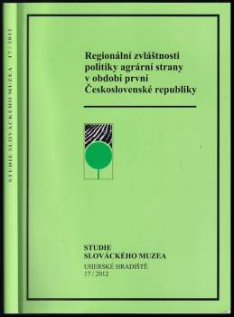 Regionální zvláštnosti politiky agrární strany v období první Československé republiky