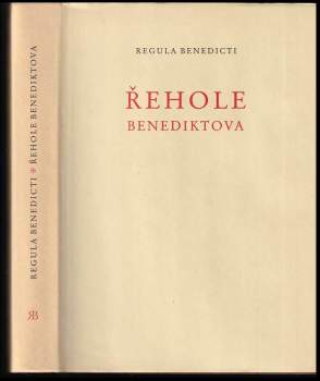 Benedikt: Regula Benedicti